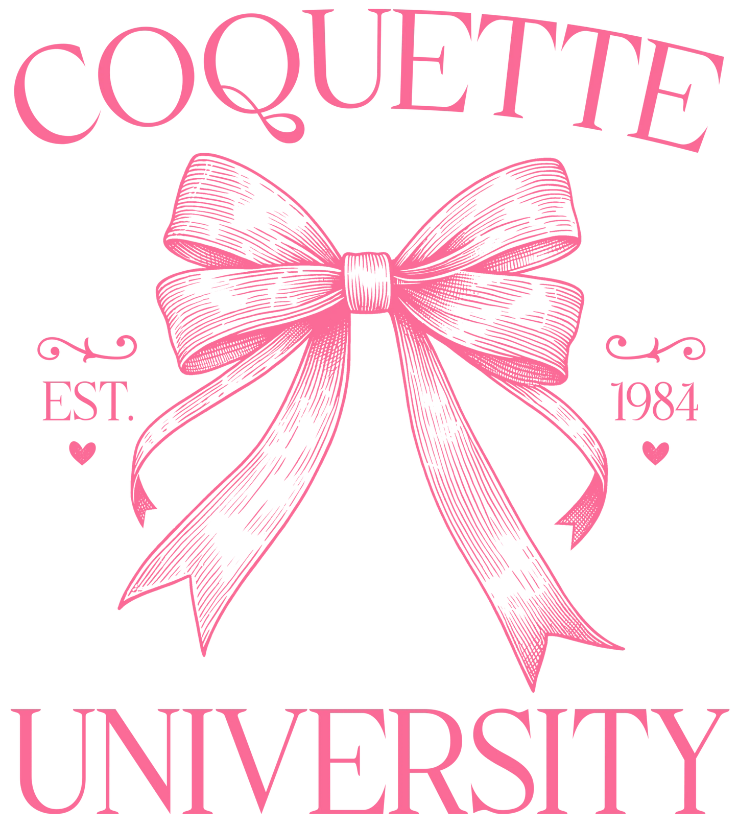 Coquette University Design - DTF Ready To Press