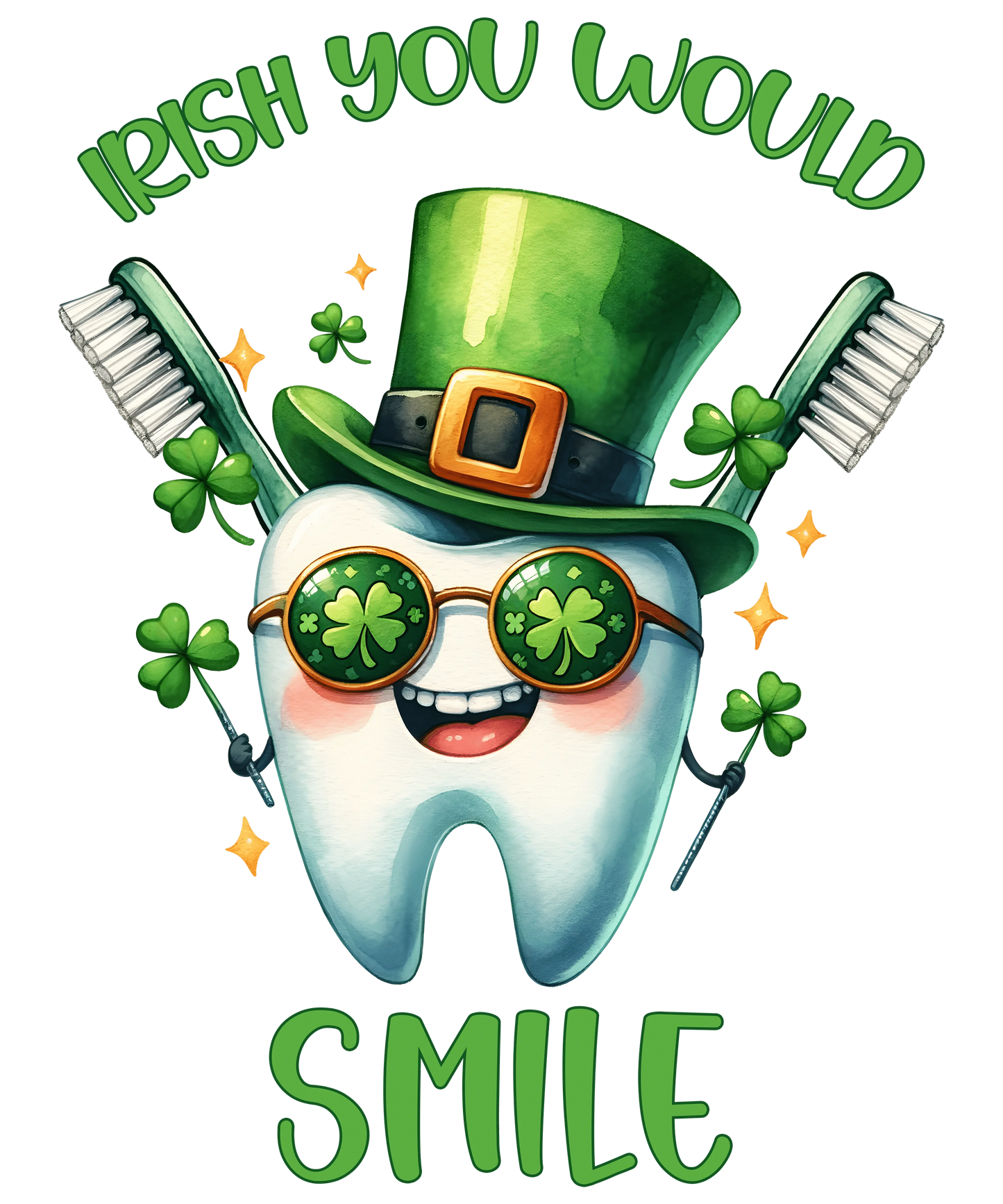 Dental Office Saint Patrick's Day Design- DTF Ready To Press