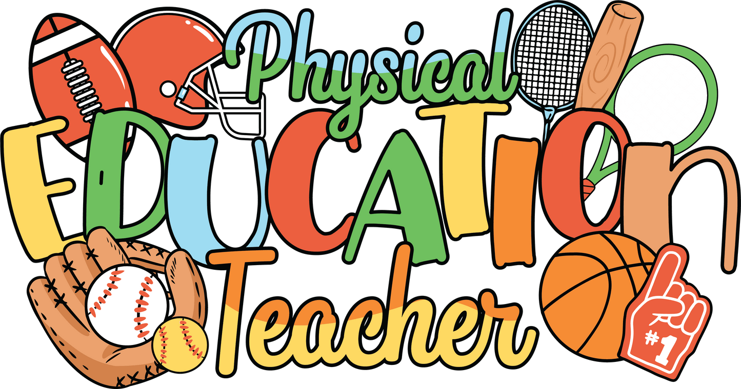 Physical Education Teacher Design - DTF Ready To Press
