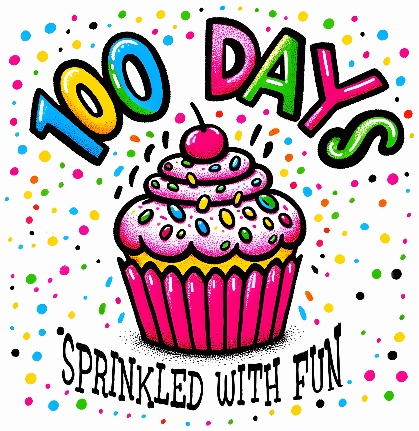 100 Days Sprinkled With Fun Design - DTF Ready To Press
