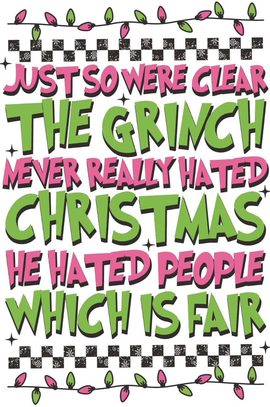Christmas Grinch Design - DTF Ready To Press
