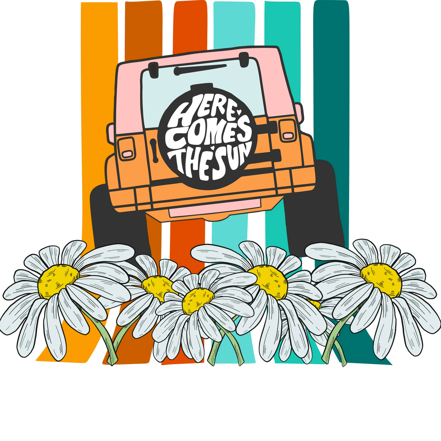 Here Comes The Sun Design - DTF Ready To Press