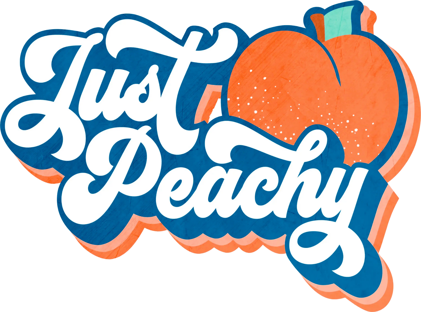 Just Peachy Design - DTF Ready To Press