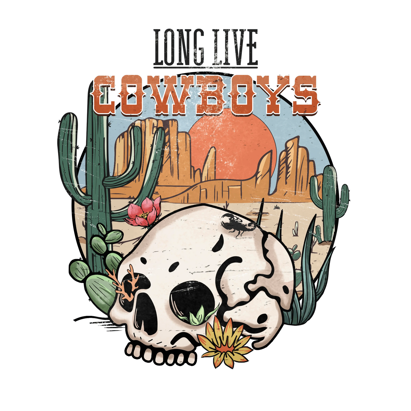 Western Long Live Cowboys Design - DTF Ready To Press