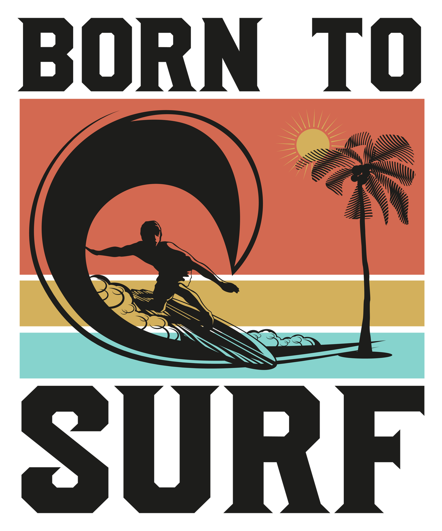 Burn To Surf Design - DTF Ready To Press