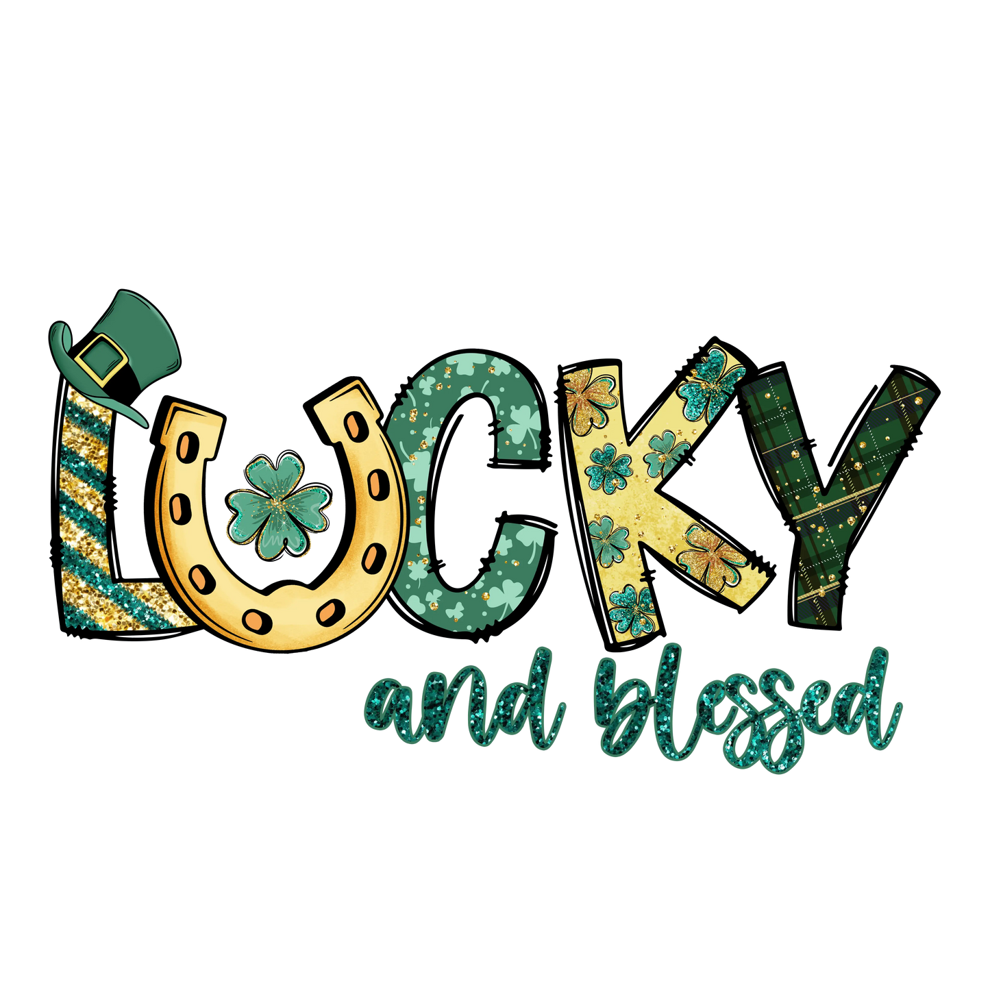 Lucky And Blessed Saint Patrick's Day Design - DTF Ready To Press