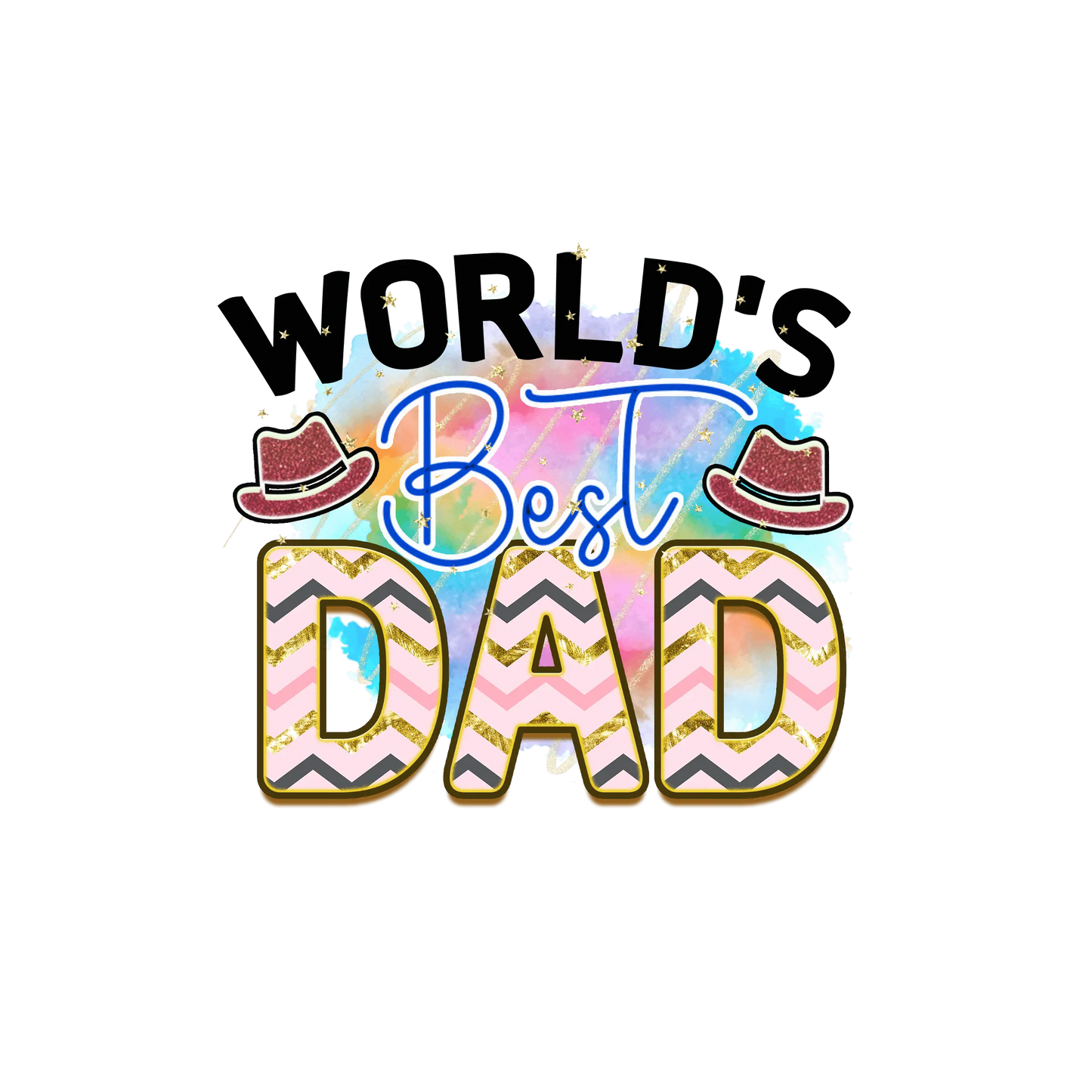 World's Best Dad Design - DTF Ready To Press