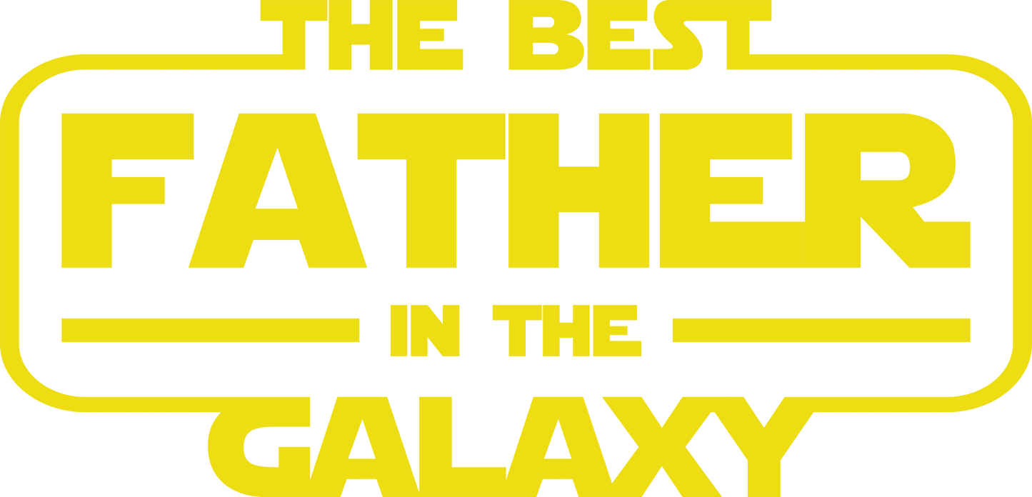 The Best Father In The Galaxy Design - DTF Ready To Press