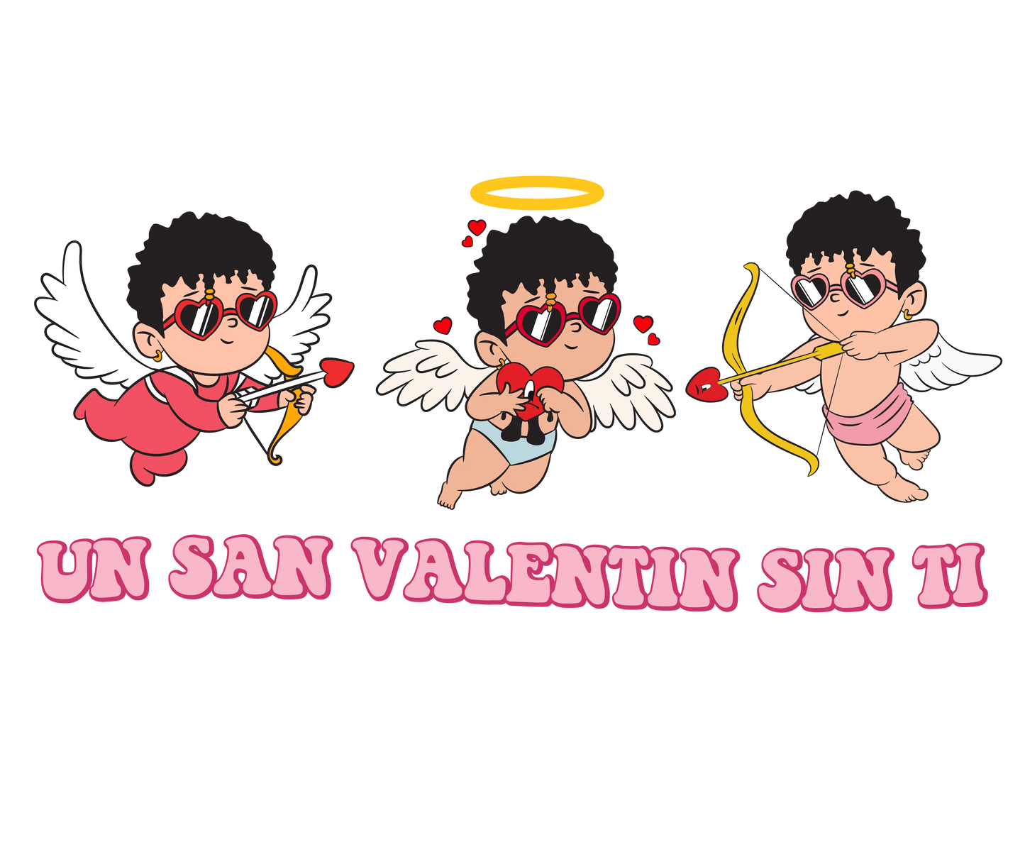 Un San Valentine Sin Ti Design - DTF Ready To Press