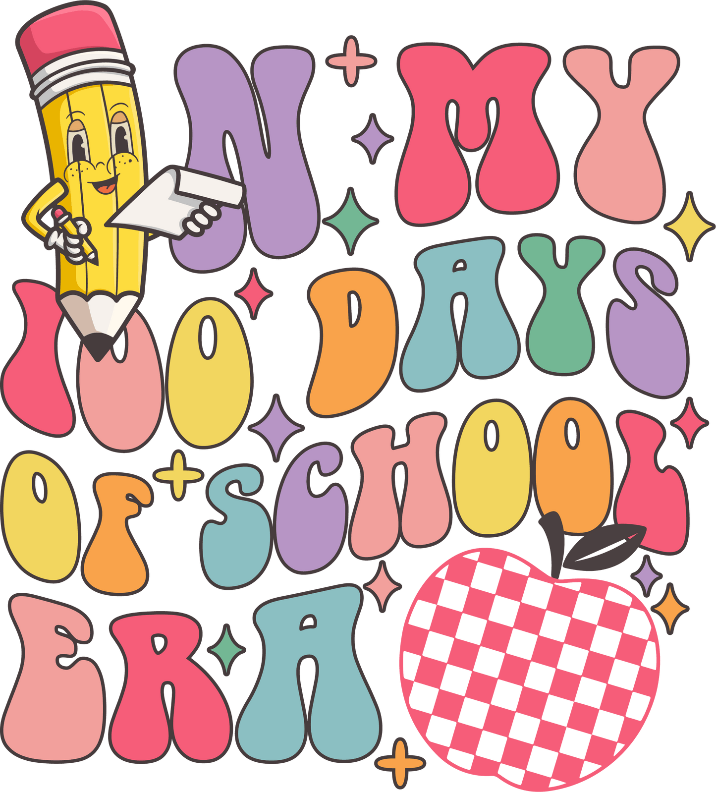 In My 100 Days Of School Era Apple Design - DTF Ready To Press