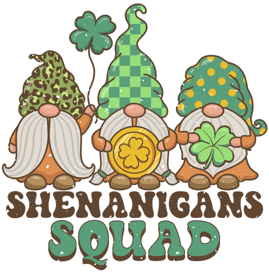 Shenanigans Squad Saint Patrick's Day Gnome Design - DTF Ready To Press