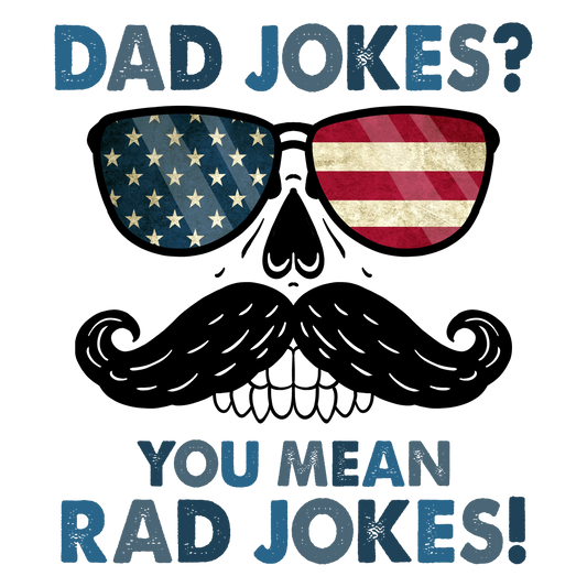 Funny Dad Jokes Design - DTF Ready To Press
