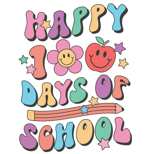 Happy 100 Days Of School Design - DTF Ready To Press
