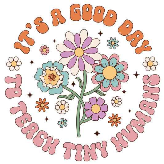Floral Teacher Day Design - DTF Ready To Press