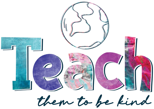 Teach Them To Be Kind Design - DTF Ready To Press