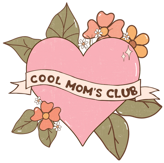 Cool Mom' Club Design - DTF Ready To Press