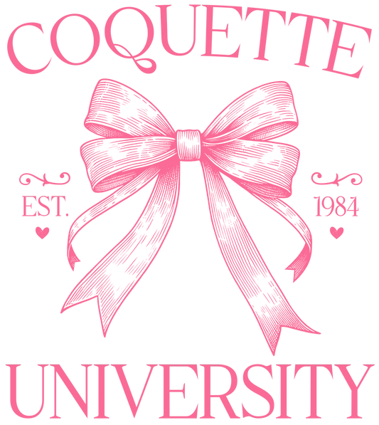 Coquette University Design - DTF Ready To Press