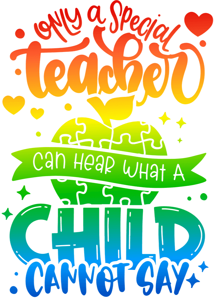 Only A Special Teacher Design - DTF Ready To Press