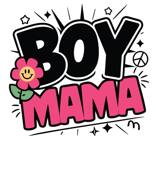 Boy Mama Design - DTF Ready To Press