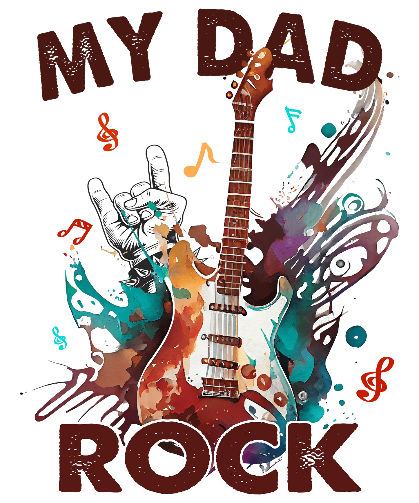 My Dad Rock Design - DTF Ready To Press