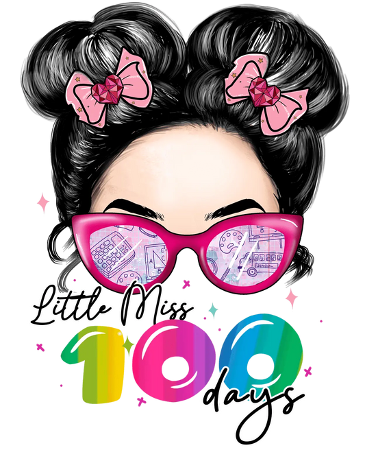 Messy Bun Hair Little Miss 100 Days Girl Design - DTF Ready To Press