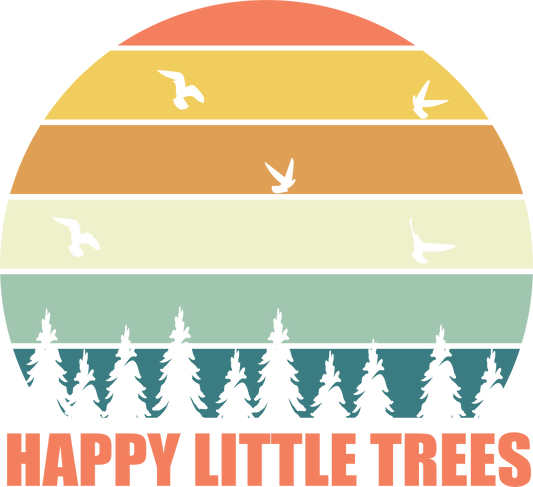 Happy Little Trees Design - DTF Ready To Press