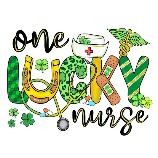 One Lucky Nurse Saint Patrick's Day Design - DTF Ready To Press
