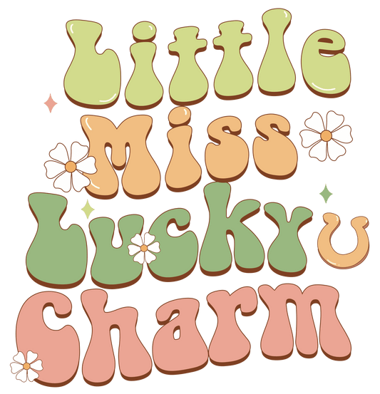 Little Miss Lucky Charm Design - DTF Ready To Press