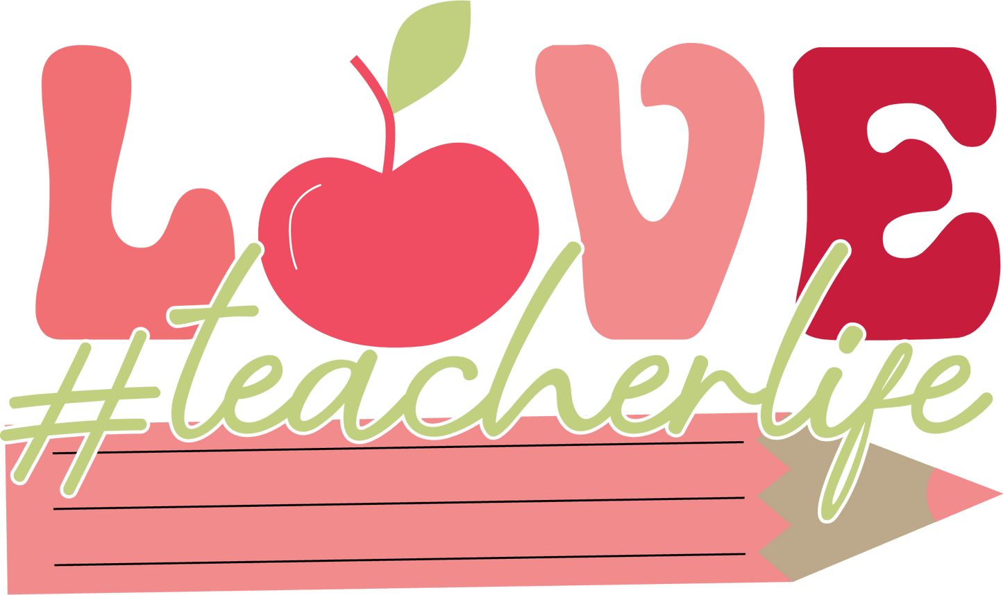 Love Teacher Life Teachers Day Design - DTF Ready To Press