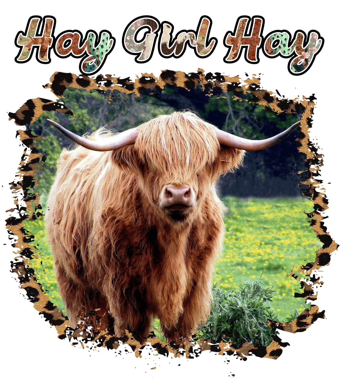 Hay Girl Hay Cow Design - DTF Ready To Press