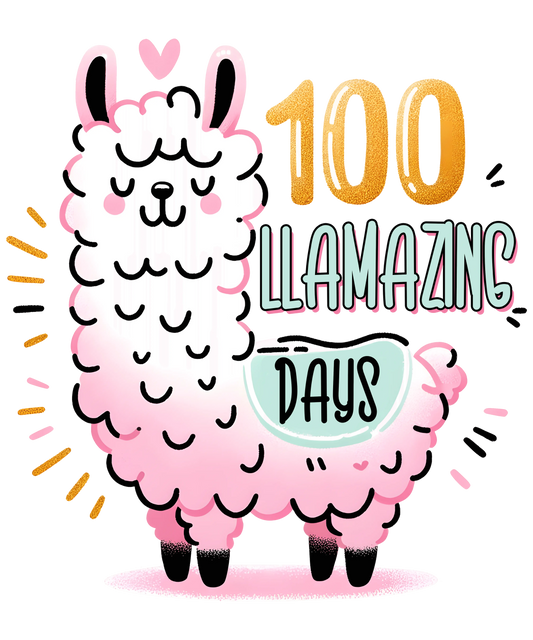 100 Llamazing Days Amazing School Lama Design - DTF Ready To Press
