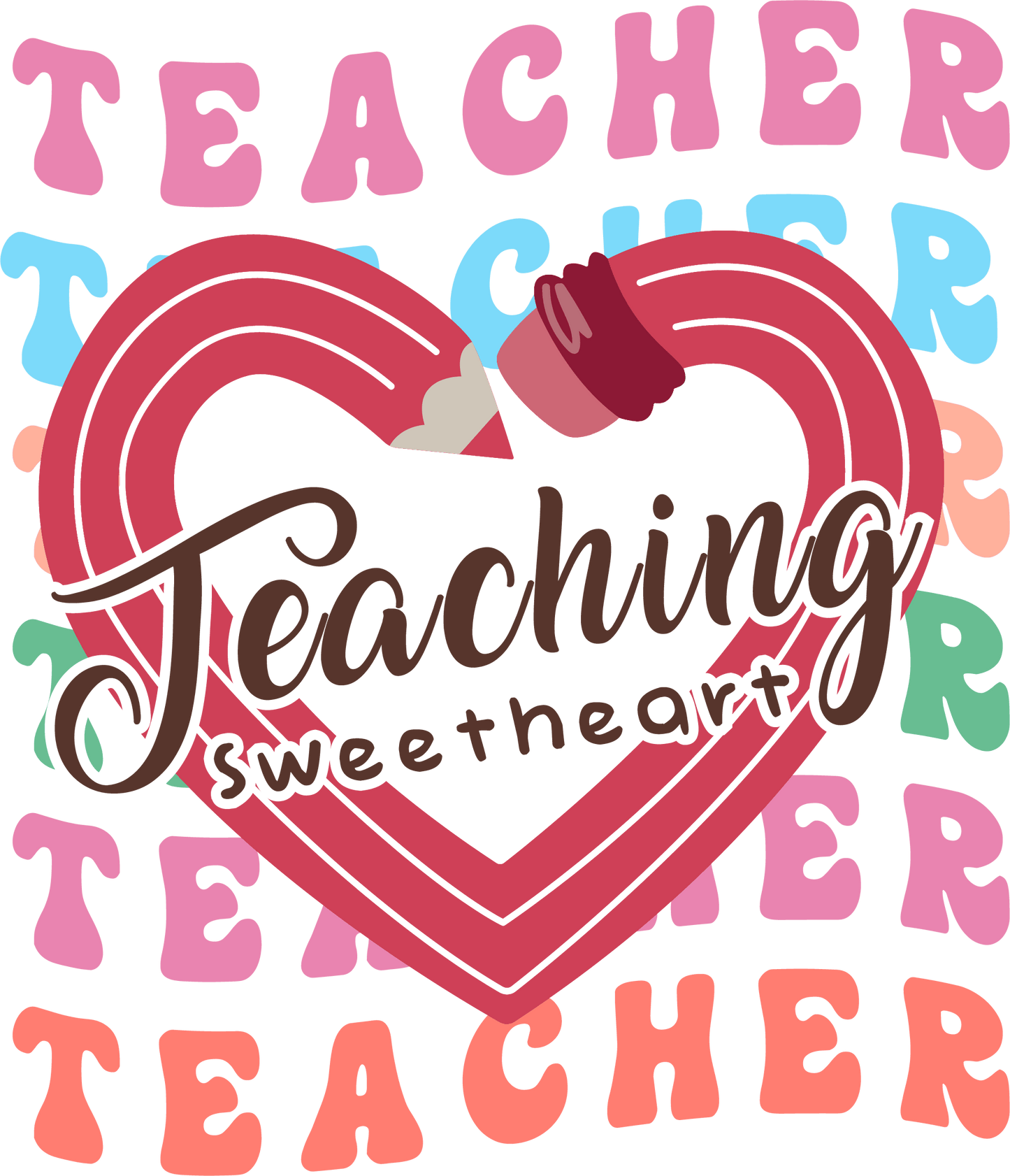 Lovely Teachers Day Design - DTF Ready To Press