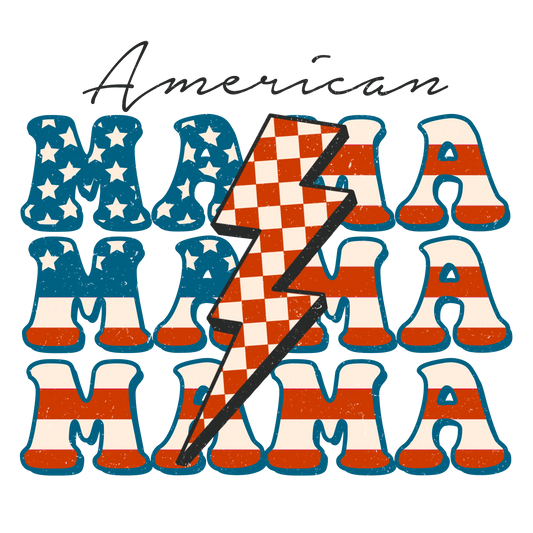 American Mama Design - DTF Ready To Press