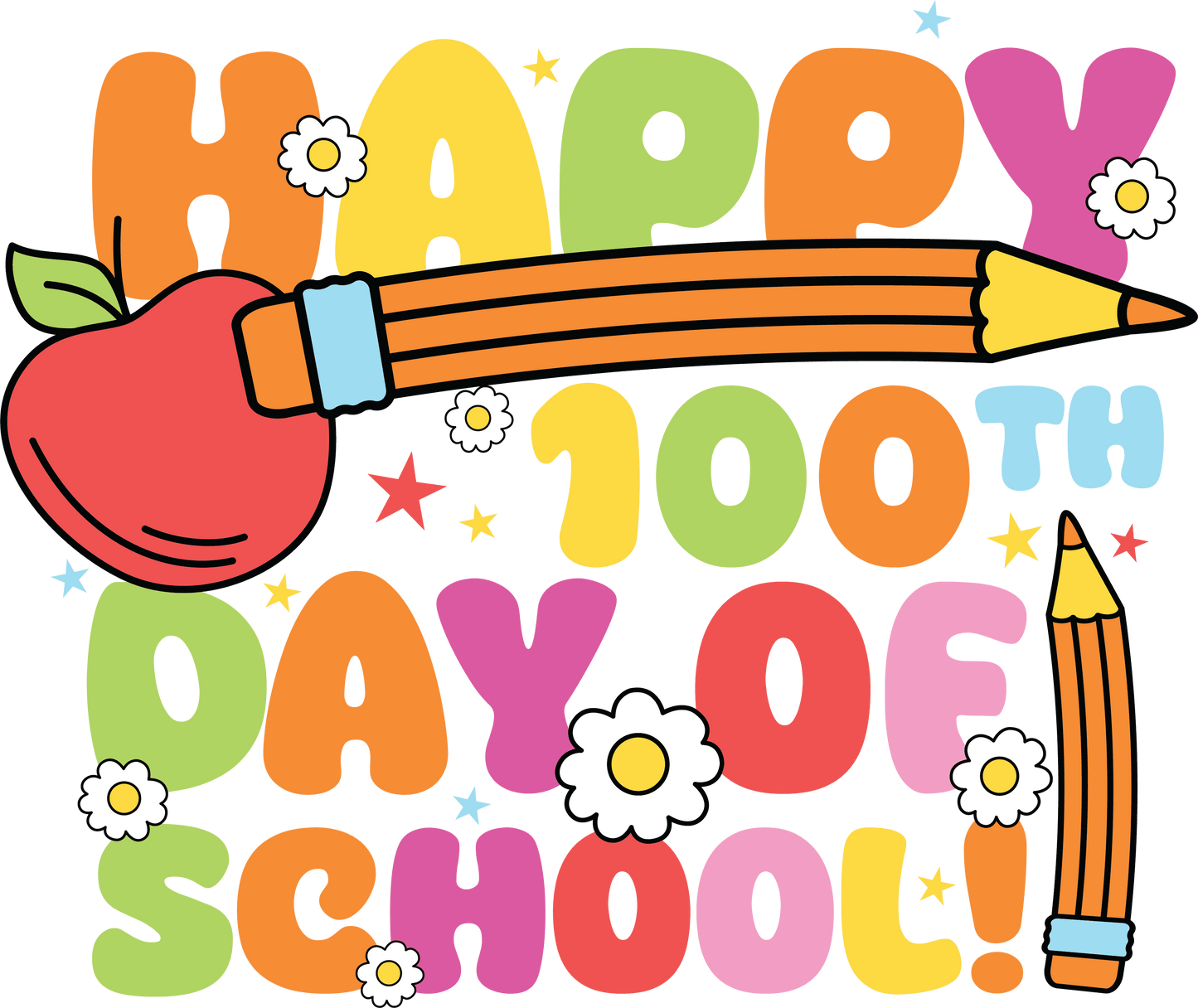 Happy 100 Days Of School Teacher Design - DTF Ready To Press