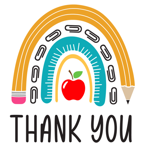 Thank You Teacher Design - DTF Ready To Press