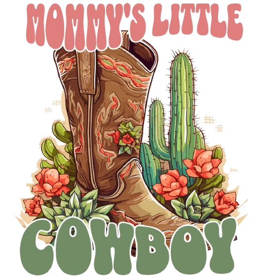 Mommy's Little Cowboy Design - DTF Ready To Press