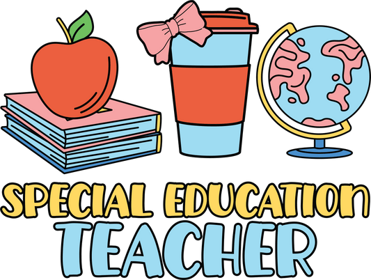 Special Education Teacher Design - DTF Ready To Press