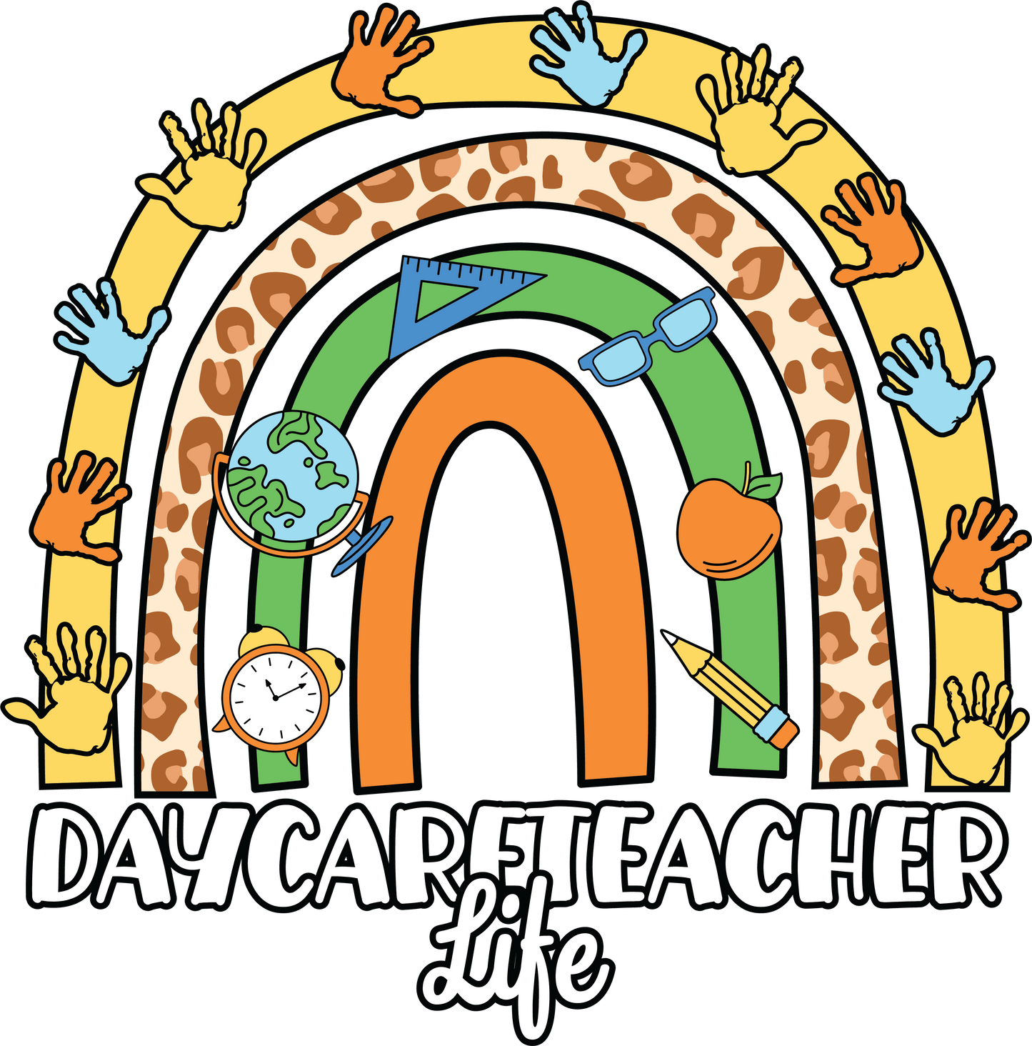 Daycare Teacher Life Design - DTF Ready To Press