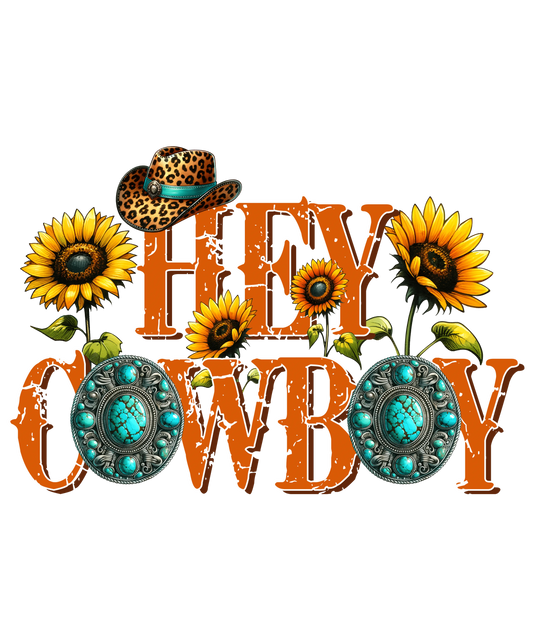 Hey Cowboy Sunflower Western Design - DTF Ready To Press