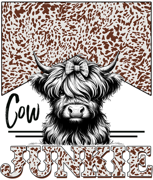 Cow Junkie Design - DTF Ready To Press