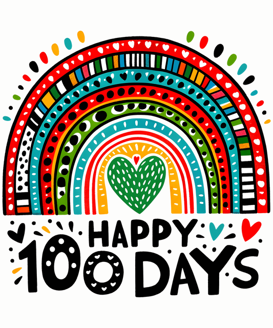 Happy 100 Days School Rainbow Design - DTF Ready To Press