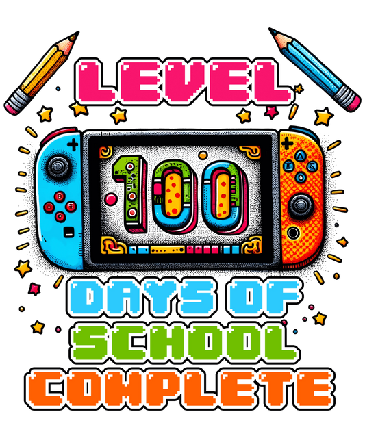 Level 100 Days Of School Complete Design - DTF Ready To Press