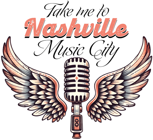 Take Me To Nashville Music City Western Design - DTF Ready To Press