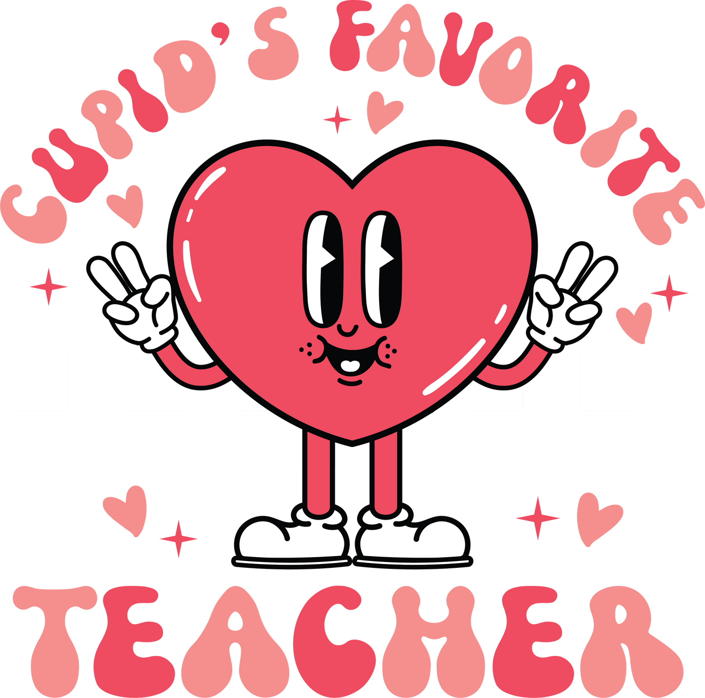 Cupid's Favorite Teacher Design - DTF Ready To Press