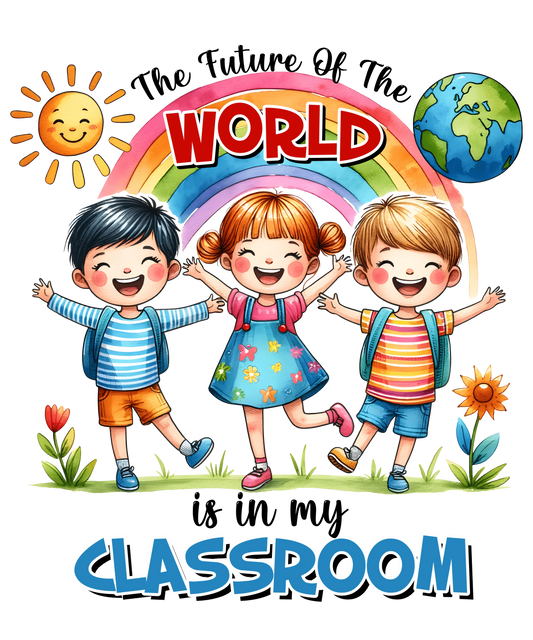 The Future Of The World Teacher Day Design - DTF Ready To Press