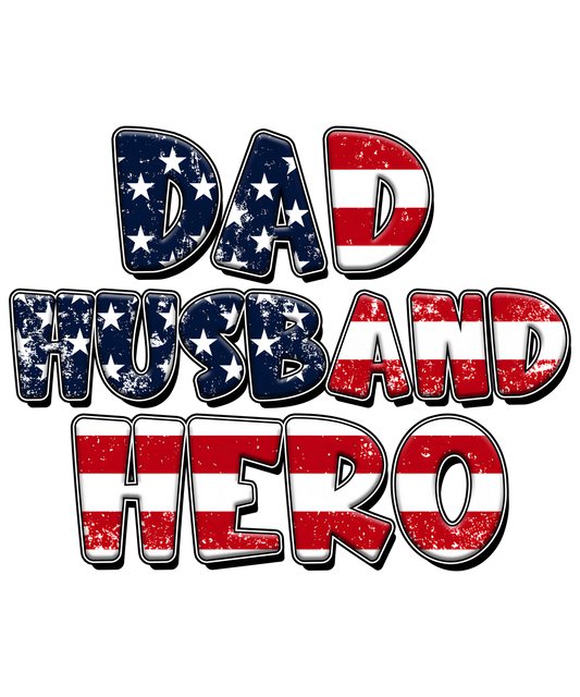 Dad Husband Hero Design - DTF Ready To Press