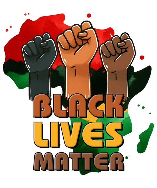 Black Lives Matter Design - DTF Ready To Press