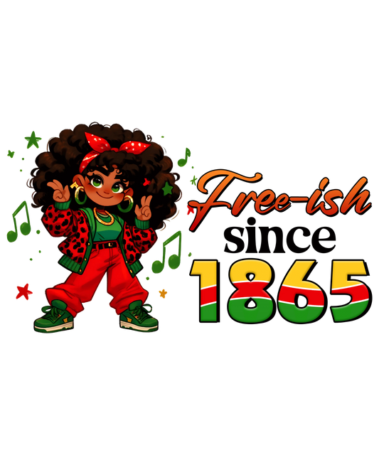 Free-ish Since 1865 Design - DTF Ready To Press