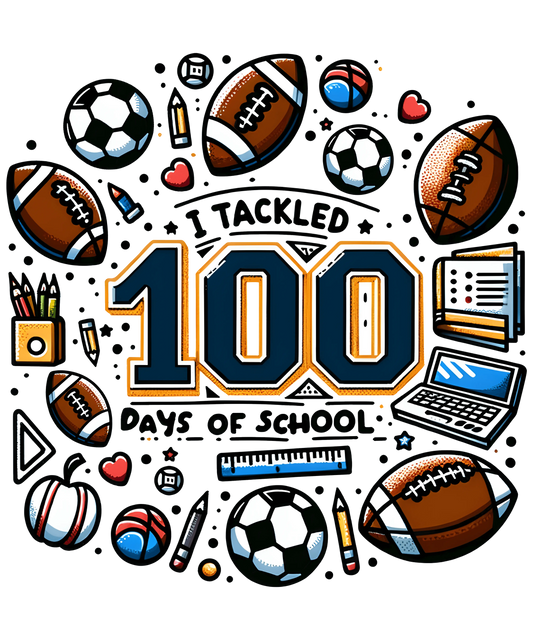 I Tackled 100 Days Of School Sport Lover Football Design - DTF Ready To Press