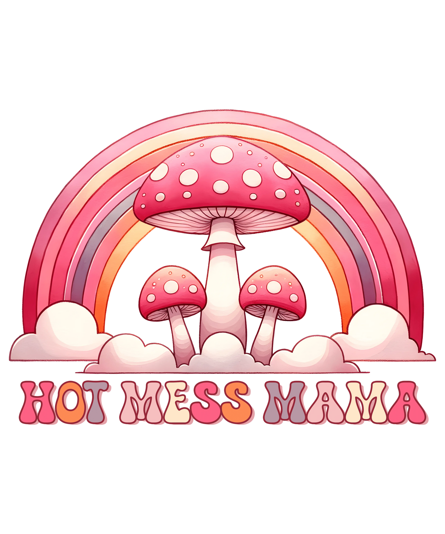 Hot Mess Mama Design - DTF Ready To Press